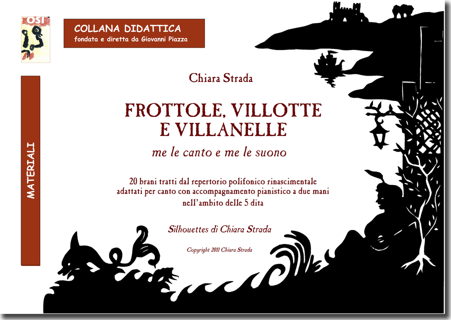 CHIARA STRADA  FROTTOLE,VILLOTTE E VILLANELLE