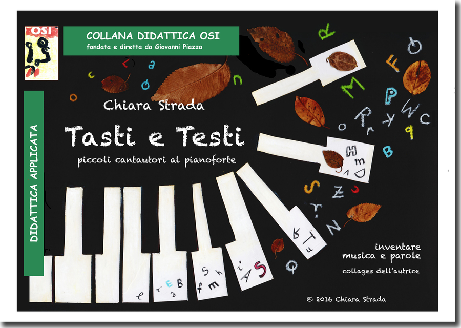 CHIARA STRADA TASTI E TESTI PICCOLI CANTAUTORI AL PIANOFORTE