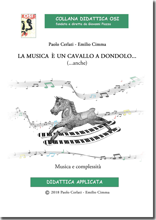 CERLATI CIMMA LA MUSICA E' UN CAVALLO A DONDOLO