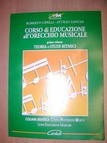 CIPELLI-ZANKI CORSO DI EDUCAZIONE ALL ORECCHIO MUSICALE 1