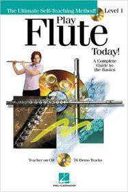 PLAY FLUTE TODAY LEVEL 1 A COMPLETE GUIDE TO BASICS CD INCLUDED