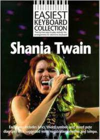 SHANIA TWAIN EASIEST KEYBOARD COLLECTION