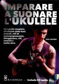 CAPONE IMPARARE A SUONARE L'UKULELE - GUIDA COMPLETA