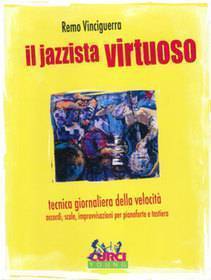 VINCIGUERRA IL JAZZISTA VIRTUOSO