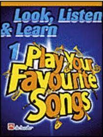 LOOK LISTEN & LEARN PLAY YOU FAVOURITE SONGS FLUTE