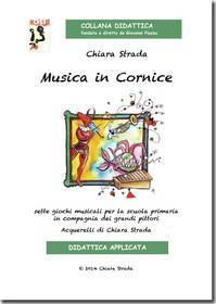 CHIARA STRADA MUSICA IN CORNICE