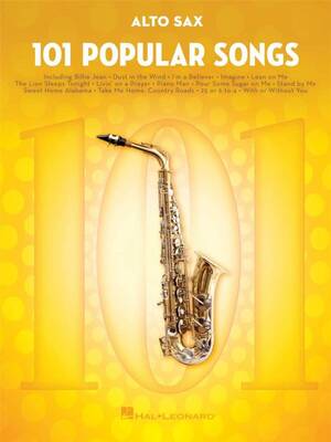101 POPULAR SONGS FOR ALTO SAX 101 POPULAR SONGS FOR ALTO SAX