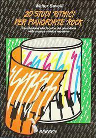 WALTER SAVELLI - 20 STUDI RITMICI PER PANOFORTE ROCK