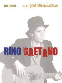 RINO GAETANO - I GRANDI DELLA MUSICA ITALIANA