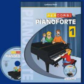 PERINI PERCORSI DI PIANOFORTE 1 CON CD PS 1001