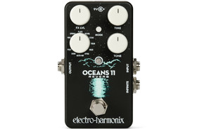 ELECTRO HARMONIX OCEANS 11 REVERB