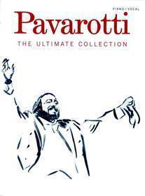 LUCIANO PAVAROTTI - THE ULTIMATE COLLECTION